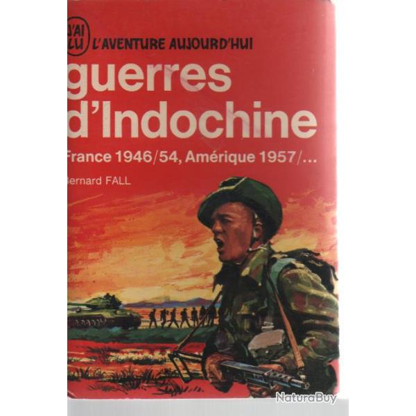 guerres d'indochine de bernard fall . france 1946/54 , Am�rique 1957 .j'ai lu bleu