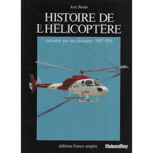histoire de l'h�licopt�re racont�e par ses pionniers 1907-1956 jean boulet