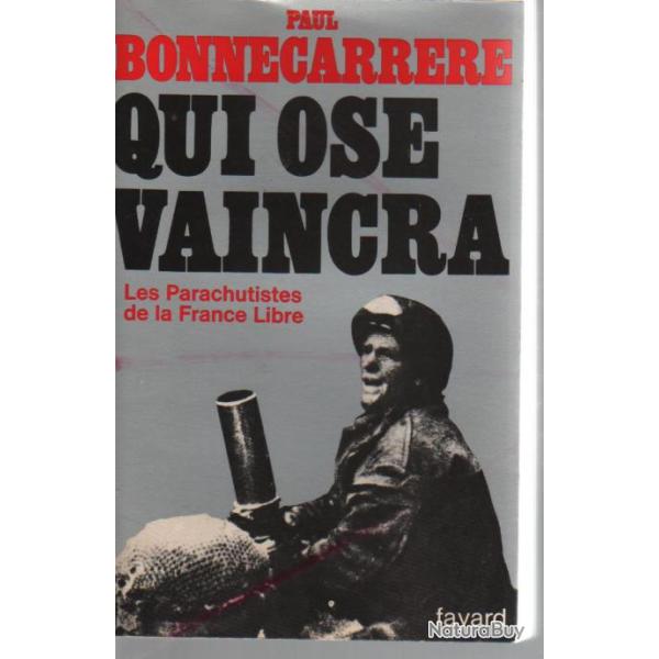 france libre.qui ose vaincra.les paras de la france libre , r�giments de chasseurs parachutistes
