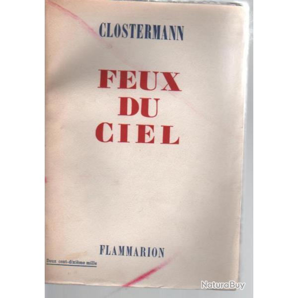 Aviation. Feux du ciel . Pierre Clostermann, guerre 1939-1945