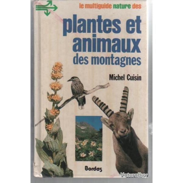 plantes et animaux des montagnes michel cuisin bordas