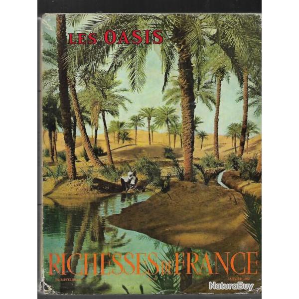 richesses de france n 50 , les oasis , alg�rie fran�aise , afrique du nord , sahara