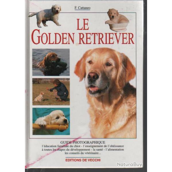 le golden retriever. guide photographique