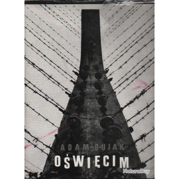 auschwitz birkenau , adam bujak oswiecim brzezinka , camp de concentration, d�portation rare