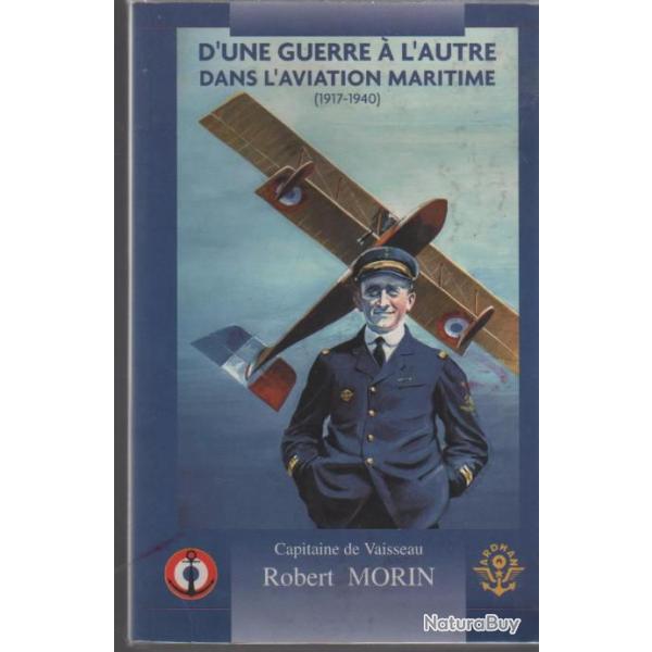 d'une guerre � l'autre dans l'aviation maritime  1917-1940 ardhan a�ronavale , hydravions