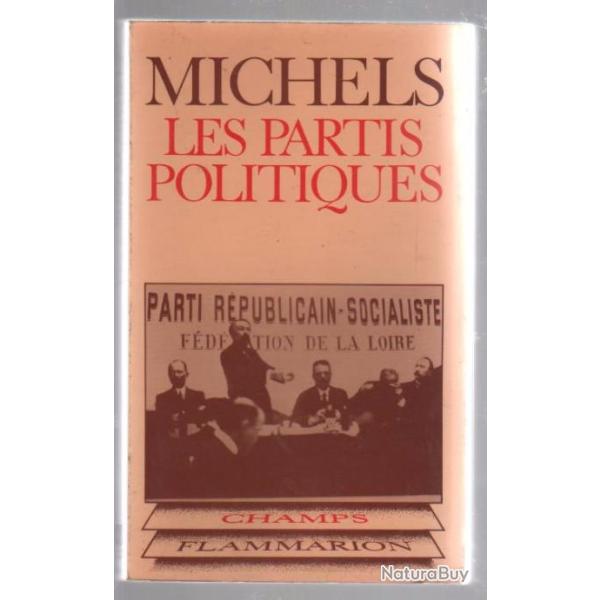 les partis politiques de michels (r��dition d'un livre publi� avant 14)