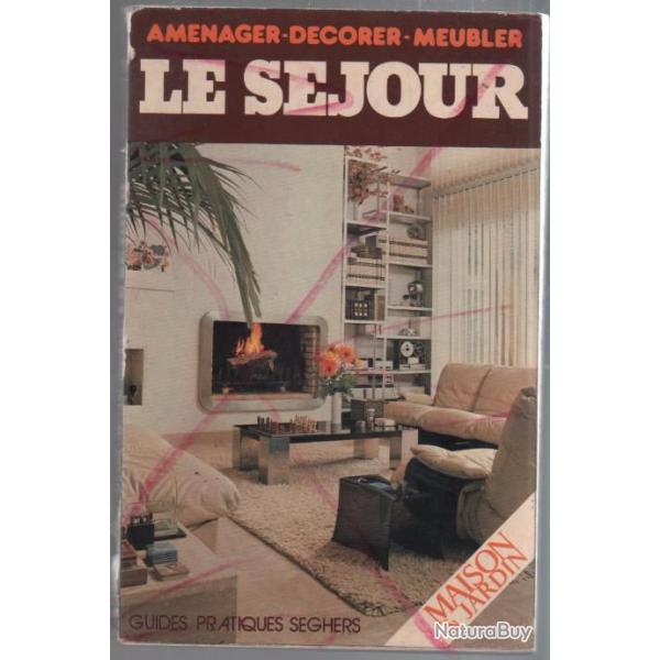 amnager dcorer meubler le sjour  guides pratiques segers