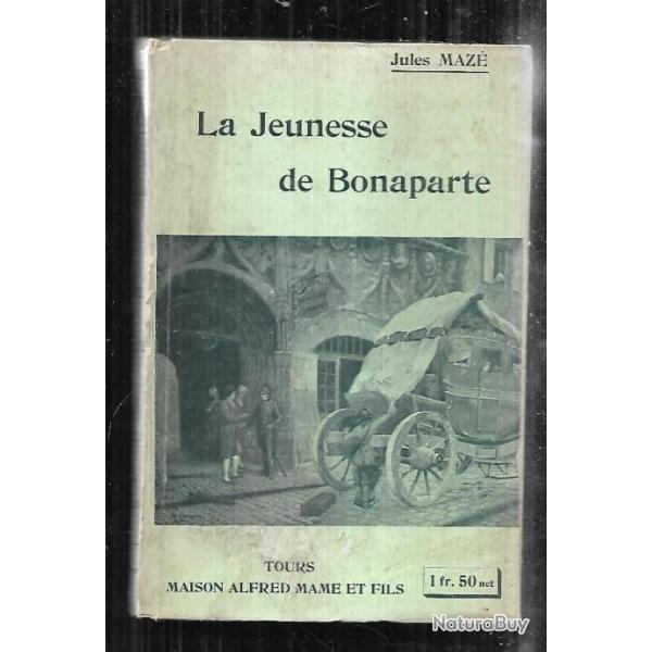 la jeunesse de bonaparte de jules maz