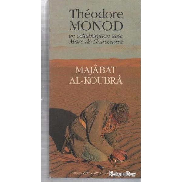 majabat al-koubra . thodore monod . sahara
