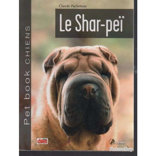 le shar-pei  �diteur Artemis 2009, Collection PET BOOK