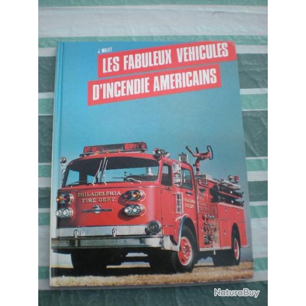 les fabuleux v�hicules d'incendie am�ricain