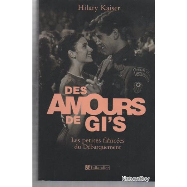des amours de gi's les petites fianc�es du d�barquement , normandie 1944 ww2