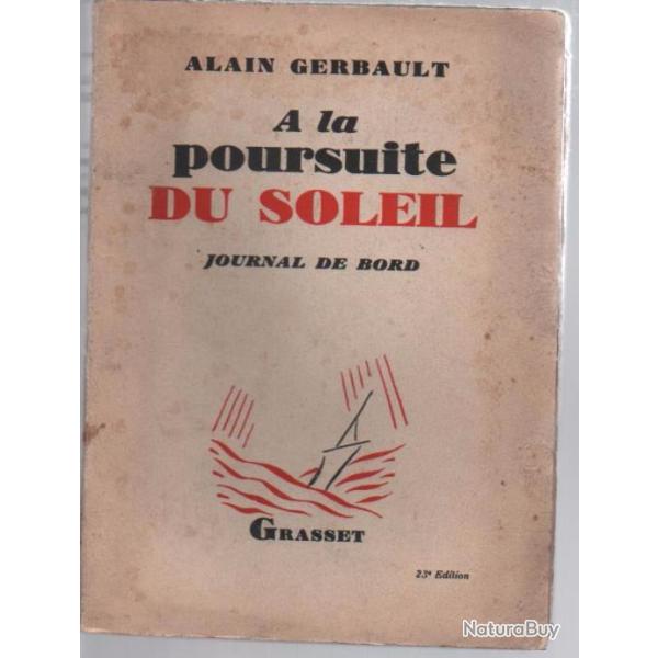  la poursuite du soleil journal de bord,  alain gerbault