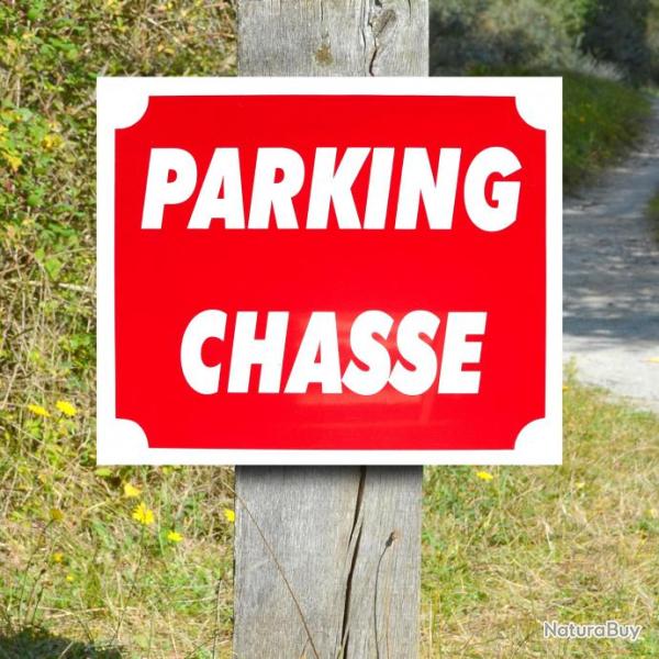 Panneau "PARKING CHASSE" en Polypropyl�ne 0.8 mm 30 x 25 cm