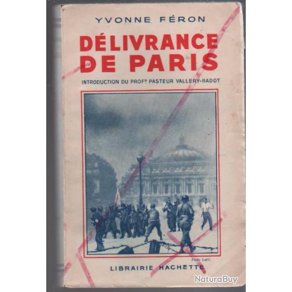 d�livrance de paris , la r�sistance , les lib�rateurs , les chefs , lib�ration de paris aout 1944
