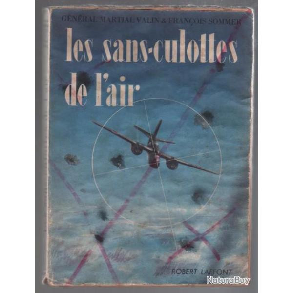 aviation le groupe lorraine , les sans-culottes de l'air g�n�ral martial valin & fran�ois sommer