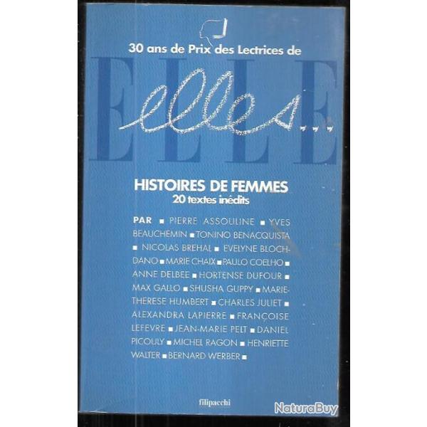 30 ans de prix des lectrices de elle , elles histoires de femmes 20 textes indits