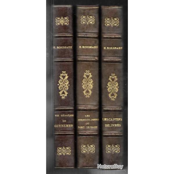 la chanson de vaux-douaumont capitaine henry bordeaux 2 volumes et vie h�roique de guynemer