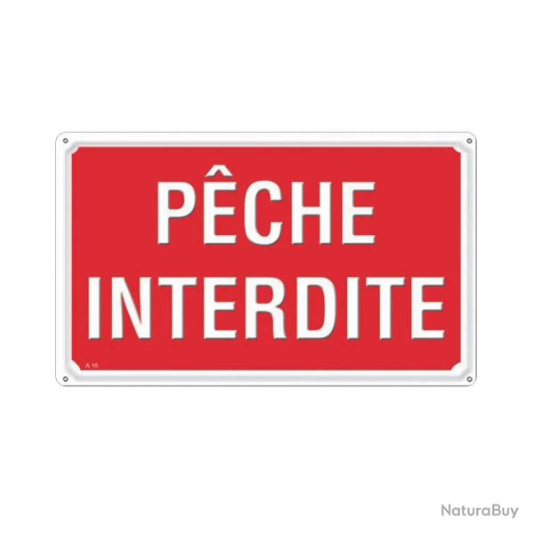 Panneau PCHE INTERDITE Aluminium 30X20cm  l'unit
