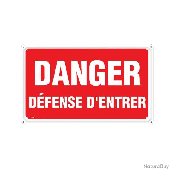 Panneau DANGER D�FENSE D'ENTRER Alu 30X20cm unit�