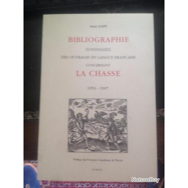 Bibliographie sommaire des ouvrages en langue fran�aise concernant la chasse 1953-1997 (2)