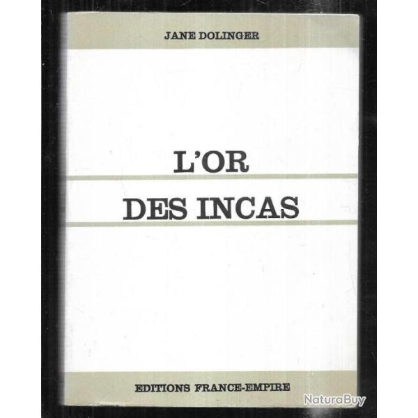 l'or des incas de jane dolinger