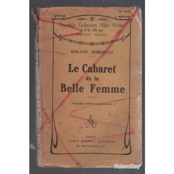 le cabaret de la belle femme , roland dorgel�s