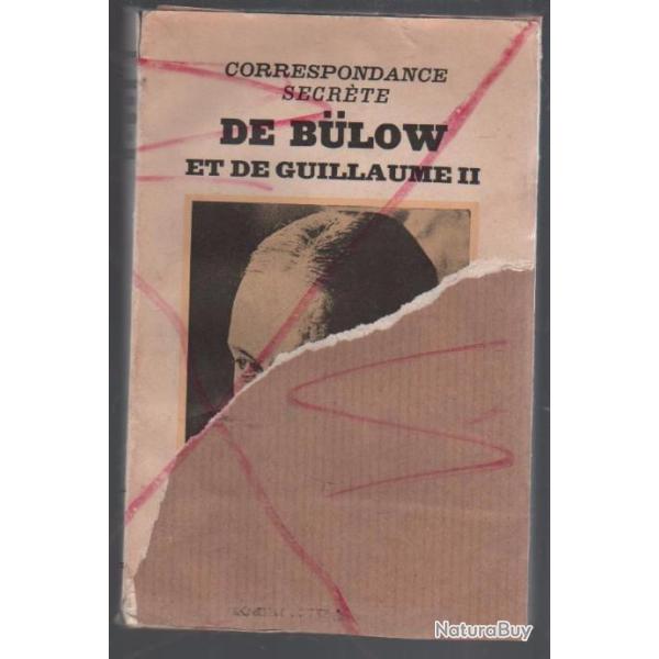 correspondance secr�te de bulow et de guillaume II