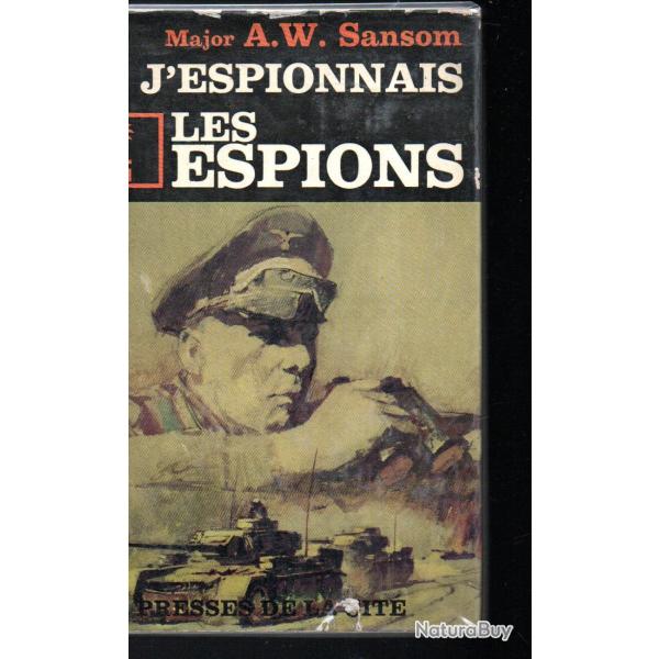 j'espionnais les espions major a.w.sansom (afrique du nord , gypte wwII)
