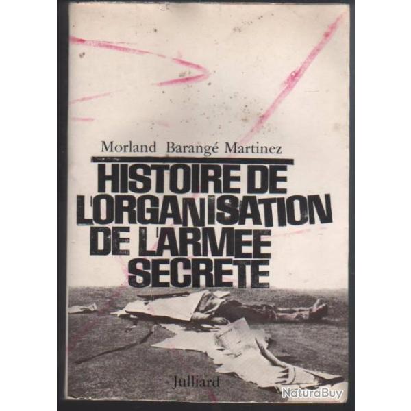histoire de l'organisation de l'arm�e secr�te , oas , guerre d'alg�rie