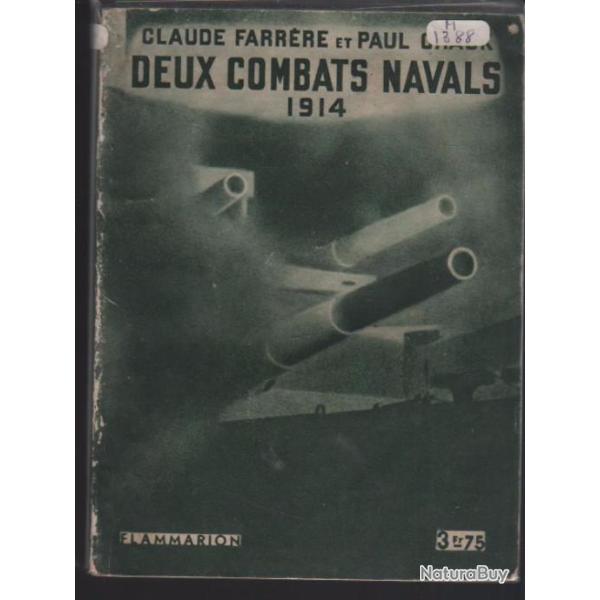 deux combats navals 1914 claude farr�re et Paul Chack coronel et falkland marine de guerre