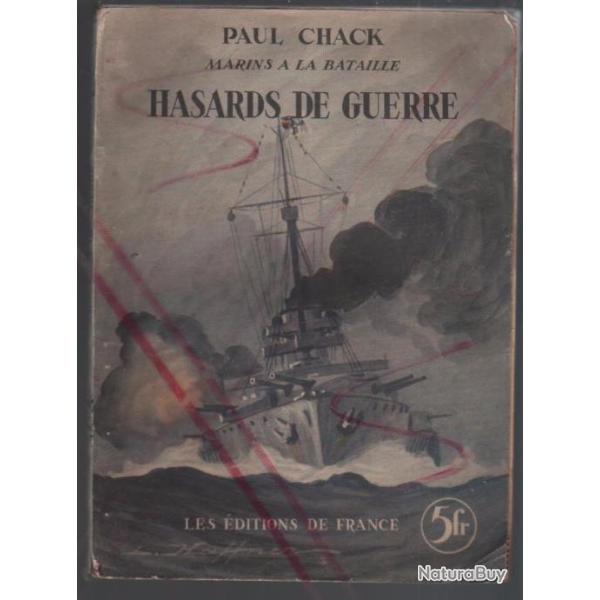 hasards de guerre . marins � la bataille de paul chack. navire de guerre 1914-18