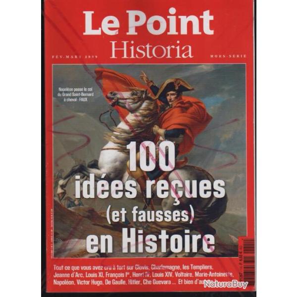 le point historia hors s�rie 100 id�es re�ues (et fausses) en histoire