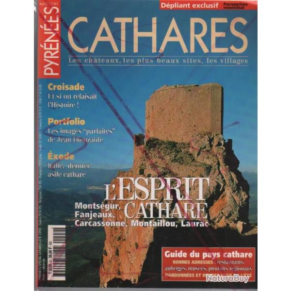 pyr�n�es sp�cial , l'esprit cathare , �xode italie dernier asile , croisade, monts�gur , montaillou