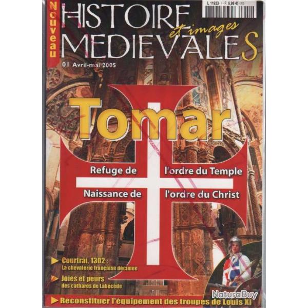 histoire et images m�di�vales n�1 , tomar , courtrai 1302 , joies et peurs des cathares de lab�c�de
