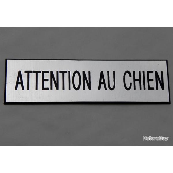 PANCARTE adh�sive "ATTENTION AU CHIEN " format 50 x 150 mm fond ARGENT