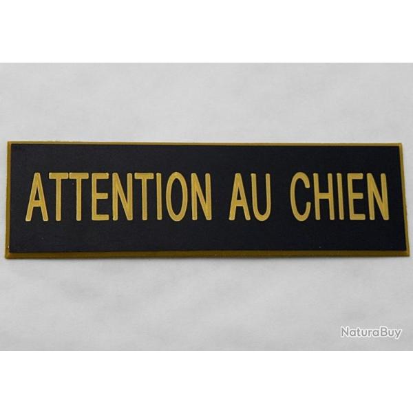 PANCARTE "ATTENTION AU CHIEN " format 50 x 150 mm fond NOIR TEXTE OR