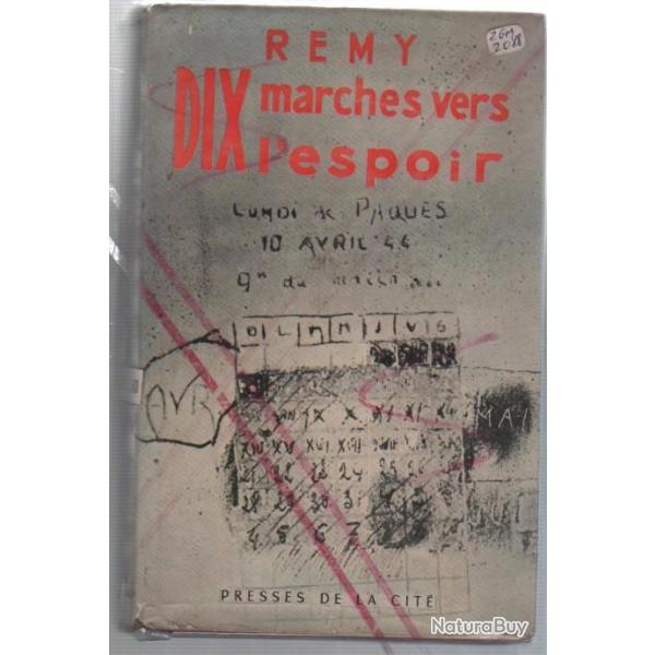 dix marches vers l'espoir  colonel R�my , r�sistance