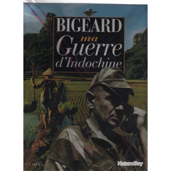 g�n�ral Bigeard. ma guerre d'indochine grand format