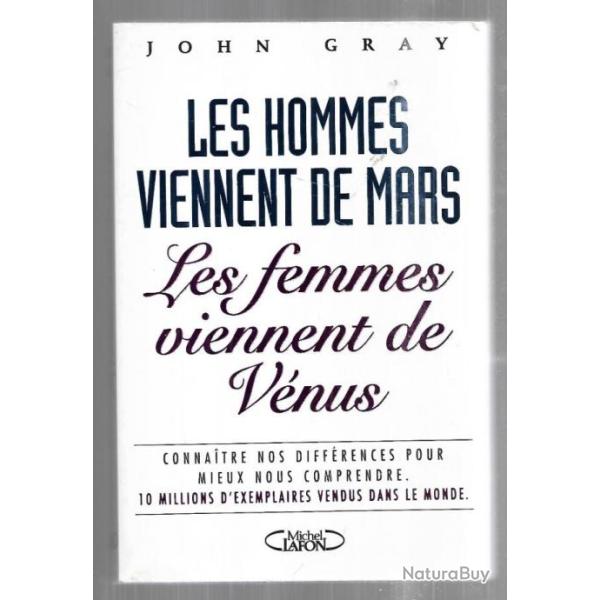 les hommes viennent de mars les femmes viennent de v�nus john gray