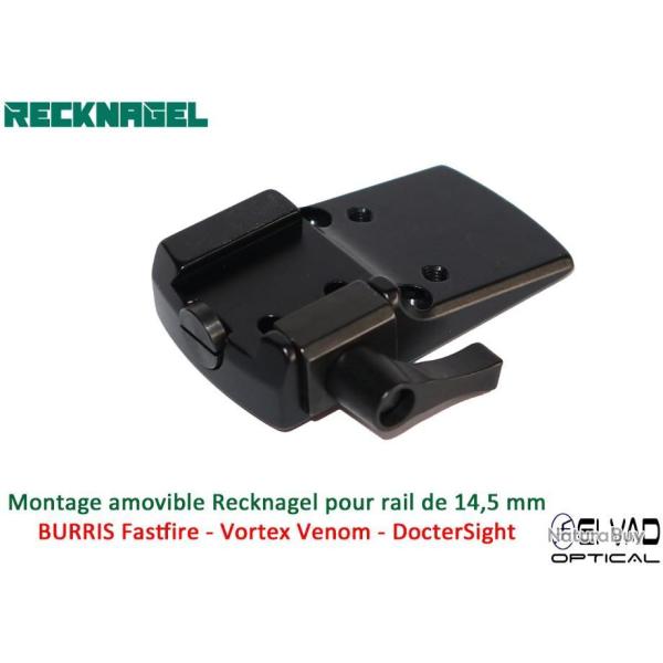 Montage Amovible ERA RECKNAGEL pour rail de 14,5 mm - BURRIS Fastfire, Vortex Venom, DocterSight