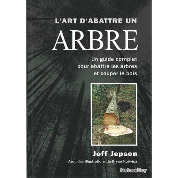 L'art d'abattre un arbre