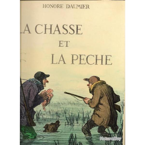 la chasse et la p�che  honor� daumier r��dition