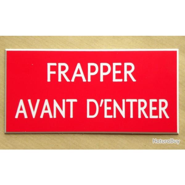 Pancarte "FRAPPER AVANT D'ENTRER"  format 75 x 150 mm fond ROUGE