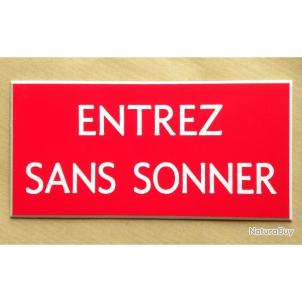 Plaque adhsive "ENTREZ SANS SONNER" format 48 x 100 mm fond ROUGE