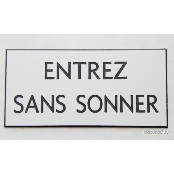 Plaque adhsive "ENTREZ SANS SONNER" format 48 x 100 mm fond BLANC