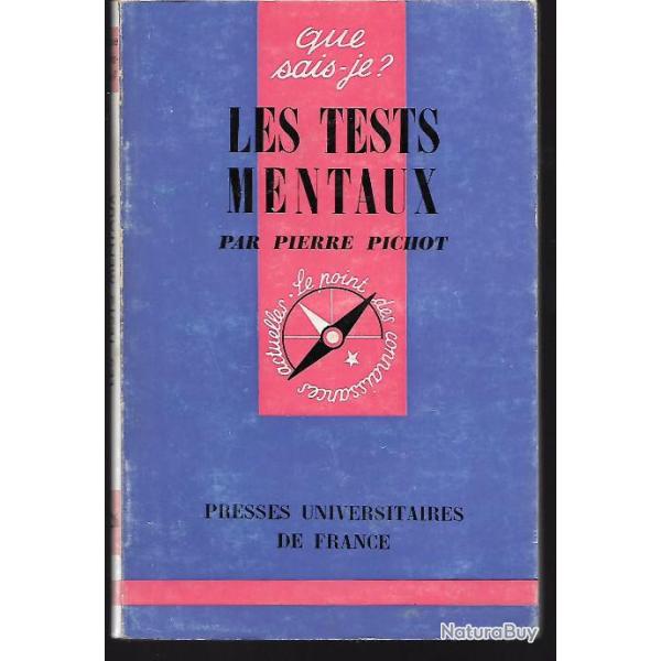 Que sais-je , les tests mentaux pierre pichot