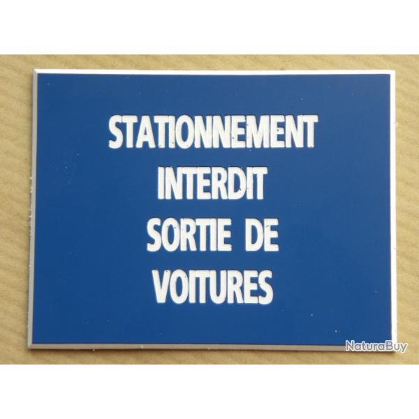 panneau adh�sif "STATIONNEMENT INTERDIT SORTIE DE VOITURES" format 150 x 200 mm fond BLEU