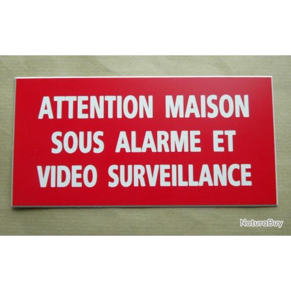 panneau adhsif "ATTENTION MAISON SOUS ALARME ET VIDEO SURVEILLANCE" format 98 x 200 mm fond rouge
