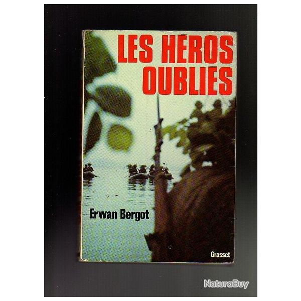 Guerre d'INDOCHINE. les h�ros oubli�s. erwan bergot
